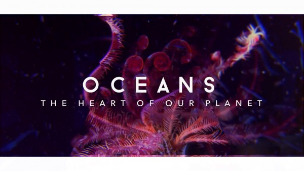 oceans-the-heart-of-our-planet_videoscreen