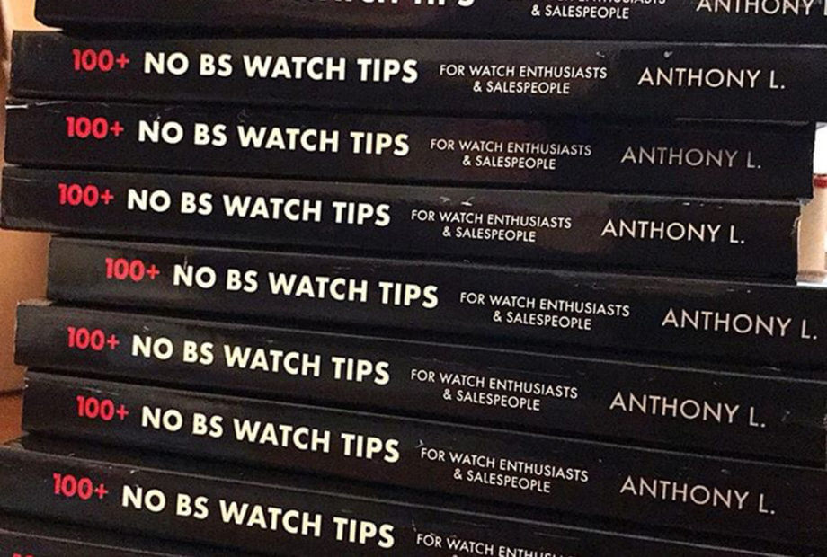 « NO BS WATCH TIPS » © Anthony L.